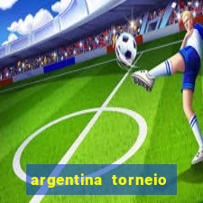 argentina torneio betano tabela